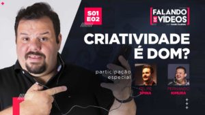 CRIATIVIDADE é DOM? com Felipe Spina e Fernando Kimura [FDV#S01E02] Podcast de vídeos